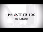 Matrix Ultra Hip Adductor